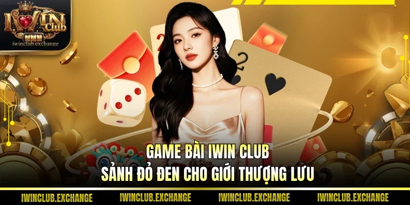 Game bài IWIN Club